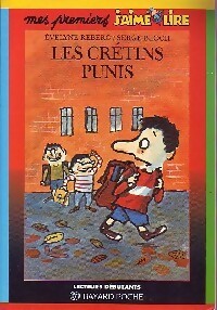 Livrenpoche : Les crétins punis - Evelyne Reberg - Livre