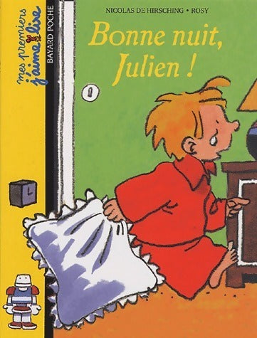 Livrenpoche : Bonne nuit, Julien ! - Nicolas De Hirshing - Livre