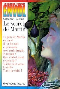 Livrenpoche : Le secret de Martin - Catherine Béchaux - Livre