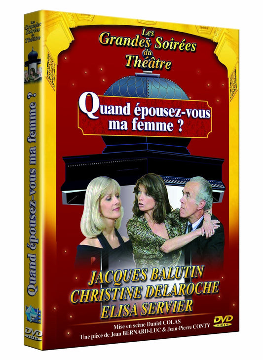 Quand épousez-Vous ma Femme - Daniel Colas - DVD