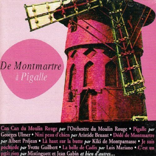 De Montmartre à Pigalle Moulin rouge (Coffret 3 CD) - Collectif - CD