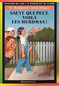 Livrenpoche : Sauve qui peut, voilà les Herdman ! - Barbara Robinson - Livre
