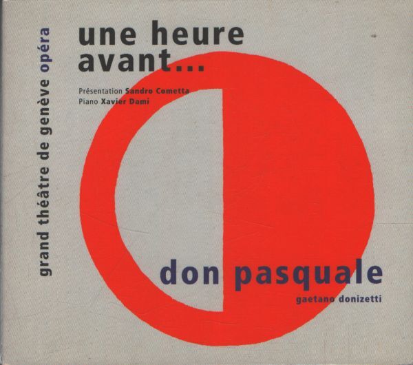 Une Heure Avant... : Gaetano Donizetti - Don pasquale - Gaetano Donizetti - CD