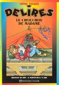 Le chouchou de Madame - Sophie Dieuaide -  Délires - Livre