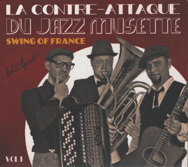Swing of France - La contre-attaque du jazz musique vol 1 - Swing of France - CD