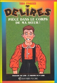 Livrenpoche : Piégé dans le corps de ma soeur - Todd Strasser - Livre