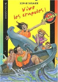 Livrenpoche : Vive les crapules ! - Sophie Dieuaide - Livre