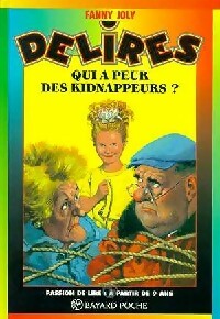 Livrenpoche : Qui a peur des kidnappeurs ? - Fanny Joly - Livre