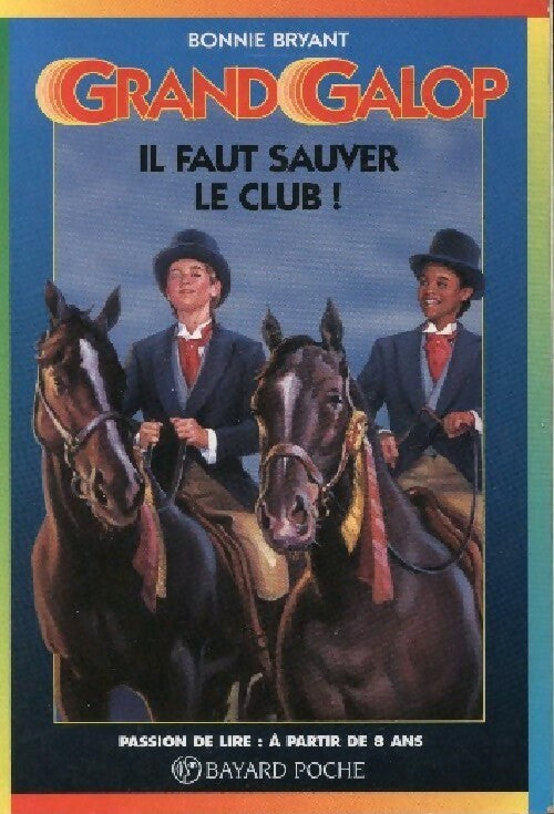 Livrenpoche : Il faut sauver le club ! - Bonnie Bryant - Livre