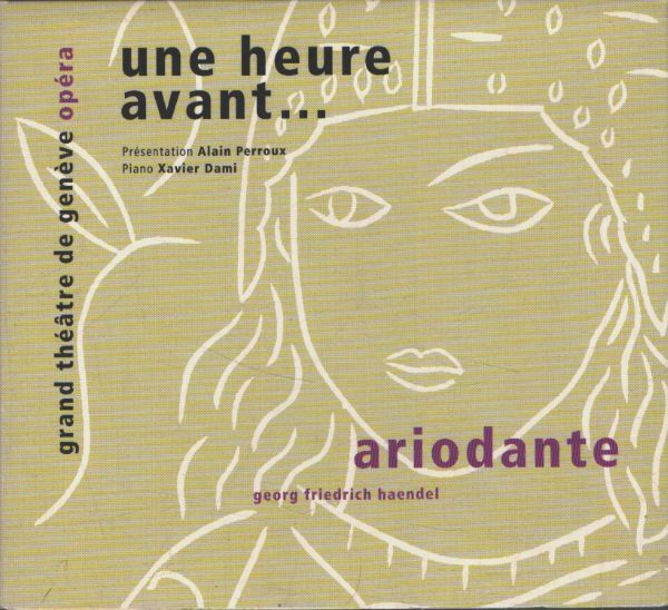 Une Heure Avant... : Haendel - Ariodante - Haendel - CD