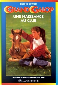 Livrenpoche : Une naissance au club - Bonnie Bryant - Livre