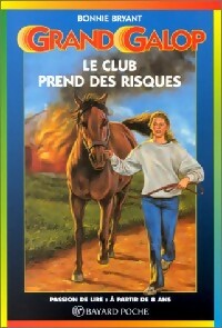 Livrenpoche : Le club prend des risques - Bonnie Bryant - Livre