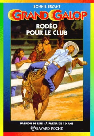 Livrenpoche : Rodéo pour le club - Bonnie Bryant - Livre