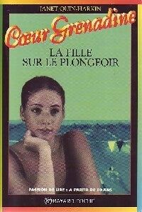 Livrenpoche : La fille sur le plongeoir - Janet Quin-Harkin - Livre