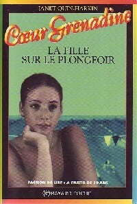 La fille sur le plongeoir - Janet Quin-Harkin -  Coeur Grenadine - Livre