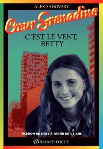 Livrenpoche : C'est le vent, Betty - Alex Sadovsky - Livre