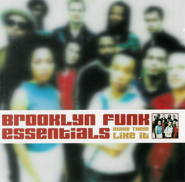 Brooklyn Funk Essentials - Make them like it - Brooklyn Funk Essentials - CD