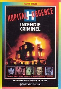 Livrenpoche : Incendie criminel - Keith Miles - Livre