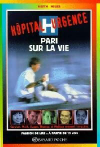 Livrenpoche : Pari sur la vie - Keith Miles - Livre