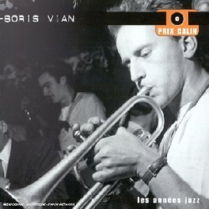 Boris Vian - Les années jazz - Boris Vian - CD