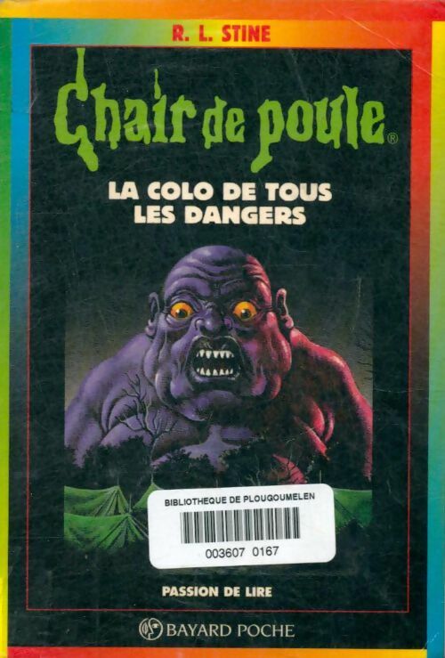 Livrenpoche : La colo de tous les dangers - Robert Lawrence Stine - Livre