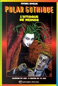 Livrenpoche : L'attaque de Méduse - Michel Amelin - Livre