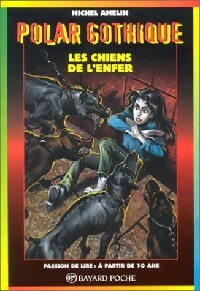 Livrenpoche : Les chiens de l'enfer - Michel Amelin - Livre