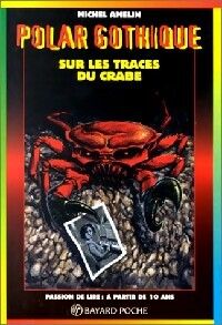 Livrenpoche : Sur les traces du crabe - Michel Amelin - Livre