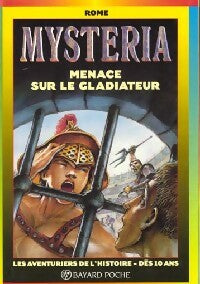 Livrenpoche : Menace sur le gladiateur - Collectif - Livre