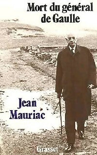 Livrenpoche : Mort du Général de Gaulle - Jean Mauriac - Livre