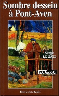 Livrenpoche : Sombre dessein à Pont-Aven - Serge Le Gall - Livre