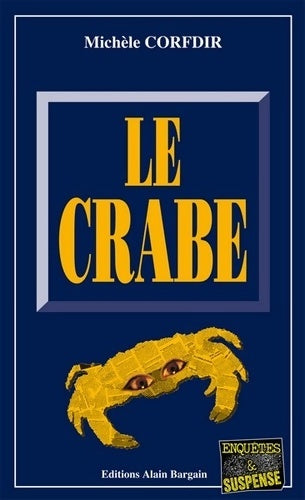 Livrenpoche : Le crabe - Michèle Corfdir - Livre