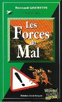 Livrenpoche : Les forces du mal - Bernard Gouritin - Livre