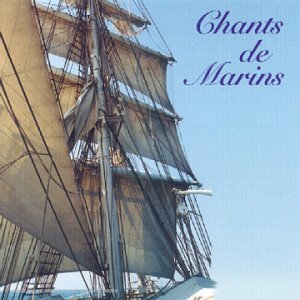 Sabot Remy - Chants de marins - Sabot Remy - CD