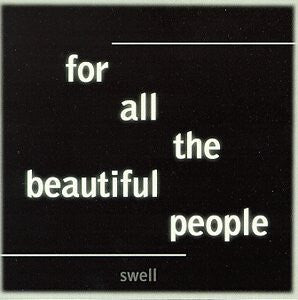 Swell - For all the beautiful people - Swell - CD