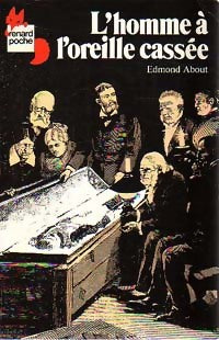 L'homme à l'oreille cassée - Edmond About -  Renard Poche - Livre