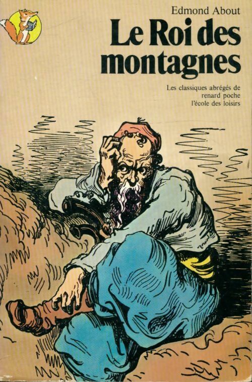Livrenpoche : Le roi des montagnes - Edmond About - Livre