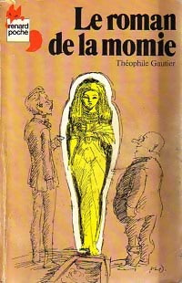 Le roman de la momie - Théophile Gautier -  Renard Poche - Livre
