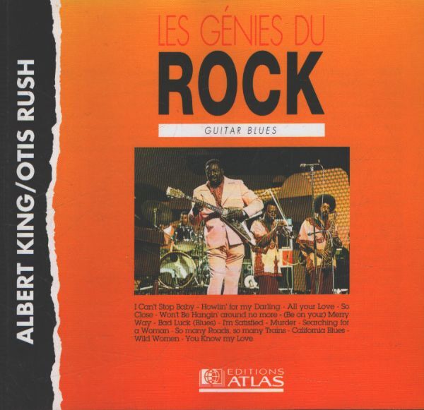 Les génies du rock vol 84 : Albert King / Otis Rush - Albert King, Otis Rush - CD