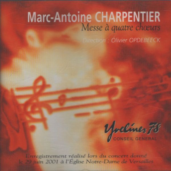Marc-Antoine Charpentier - Messe à quatre choeurs - Marc-Antoine Charpentier - CD