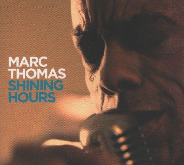 Marc Thomas - Shining hours - Marc Thomas - CD