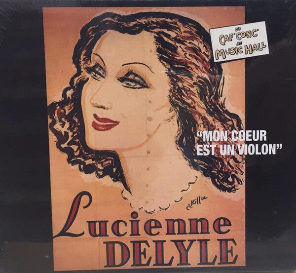 Lucienne Delyle - Mon coeur est un violon - Lucienne Delyle - CD