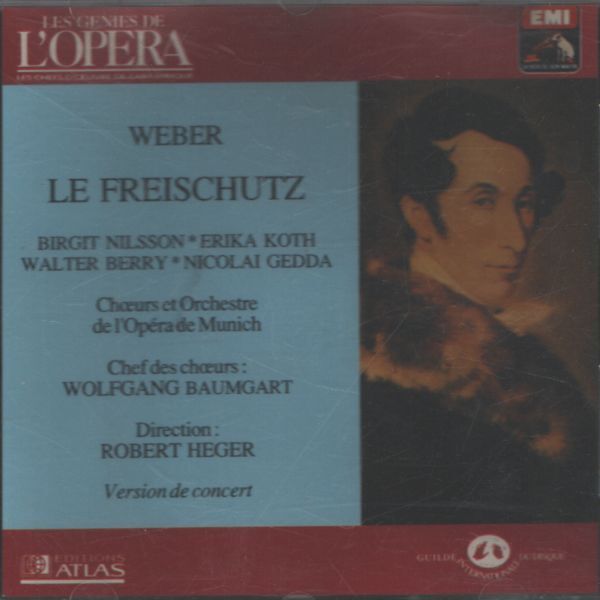 Les génies de l'opéra vol II 1 : Weber - Le Freischutz - Weber - CD