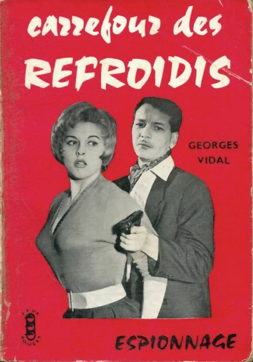 Livrenpoche : Carrefour des refroidis - Georges Vidal - Livre