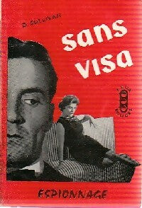 Livrenpoche : Sans visa - Dan Sullivan - Livre