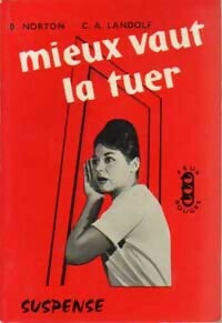 Livrenpoche : Mieux vaut la tuer - Charles A. Landolf - Livre