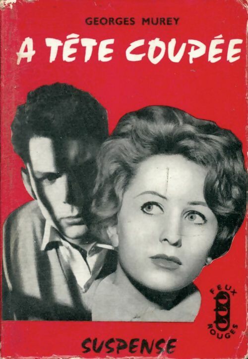 Livrenpoche : A tête coupée - Georges Murey - Livre