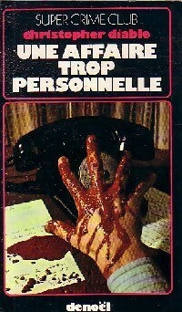 Livrenpoche : Une affaire trop personnelle - Christopher Diable - Livre
