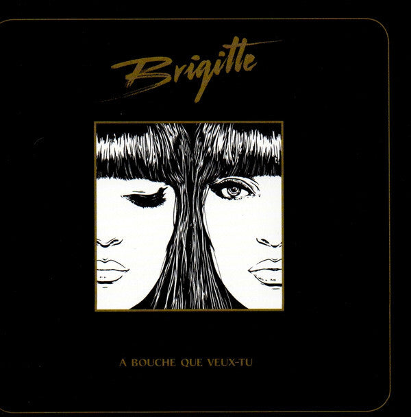 Brigitte (11) - A Bouche Que Veux-tu  - Brigitte (11) - CD