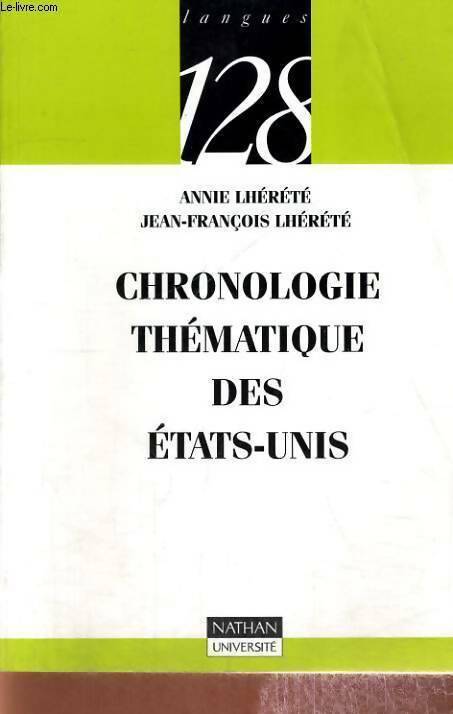 Livrenpoche : Chronologie thématique des Etats-Unis - Annie Lhérété, Jean-François Lhérété - Livre